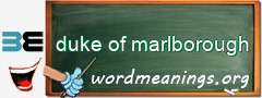 WordMeaning blackboard for duke of marlborough